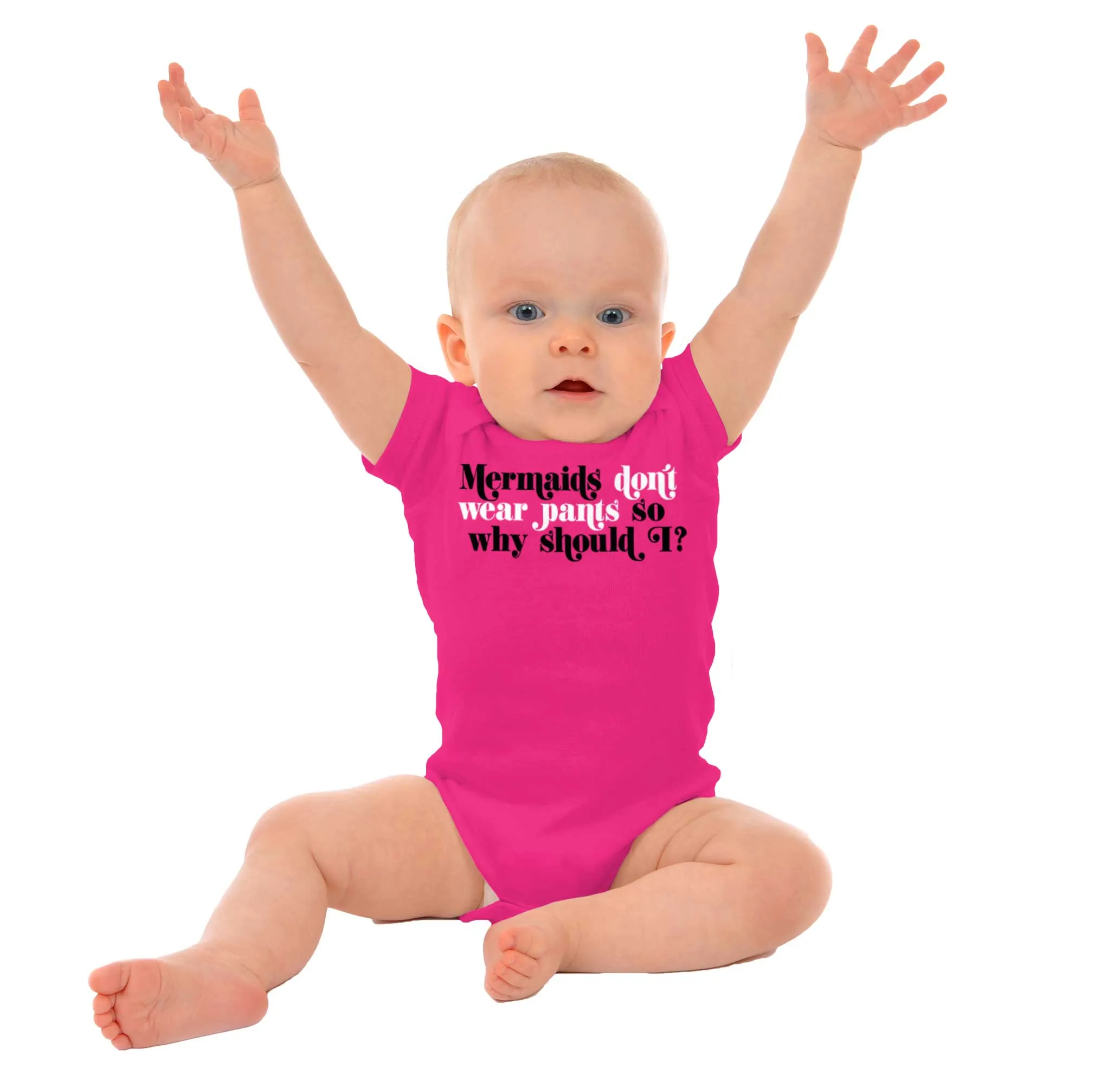 Mermaids Don't Wear Pants Romper Bodysuit