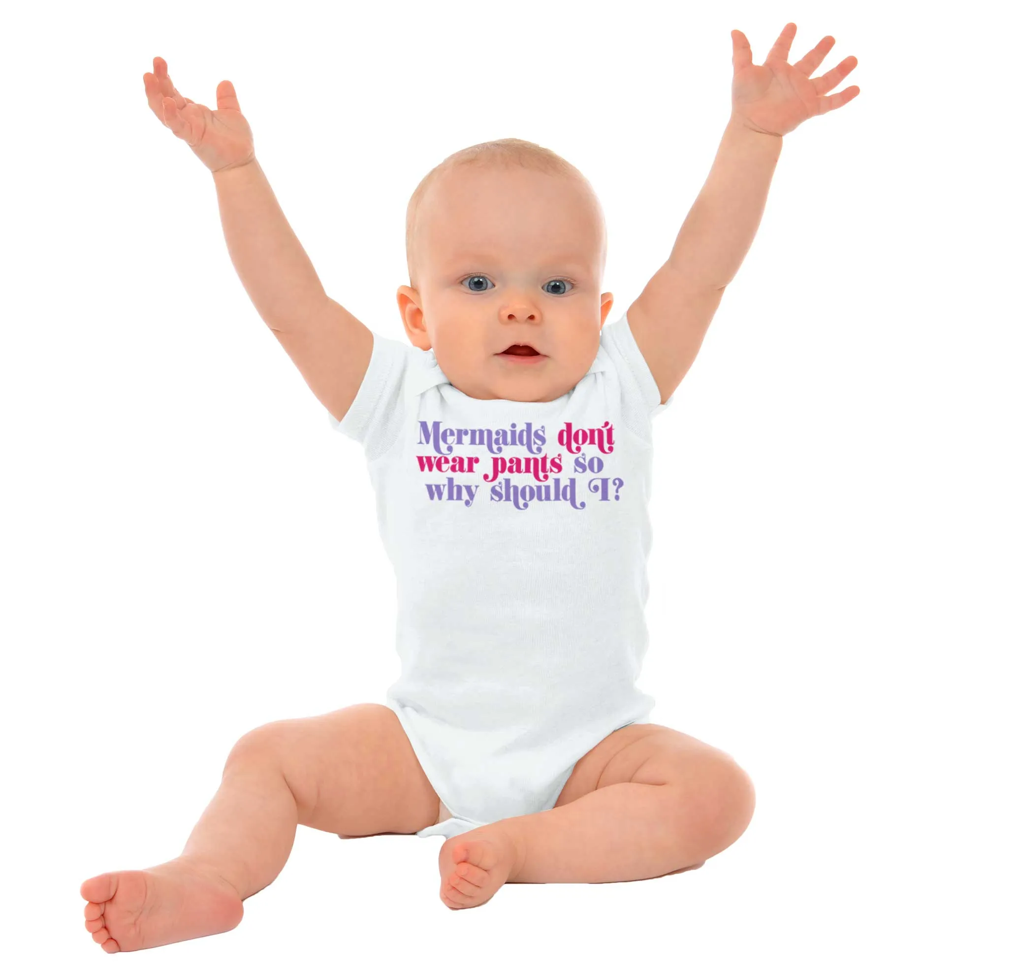 Mermaids Don't Wear Pants Romper Bodysuit
