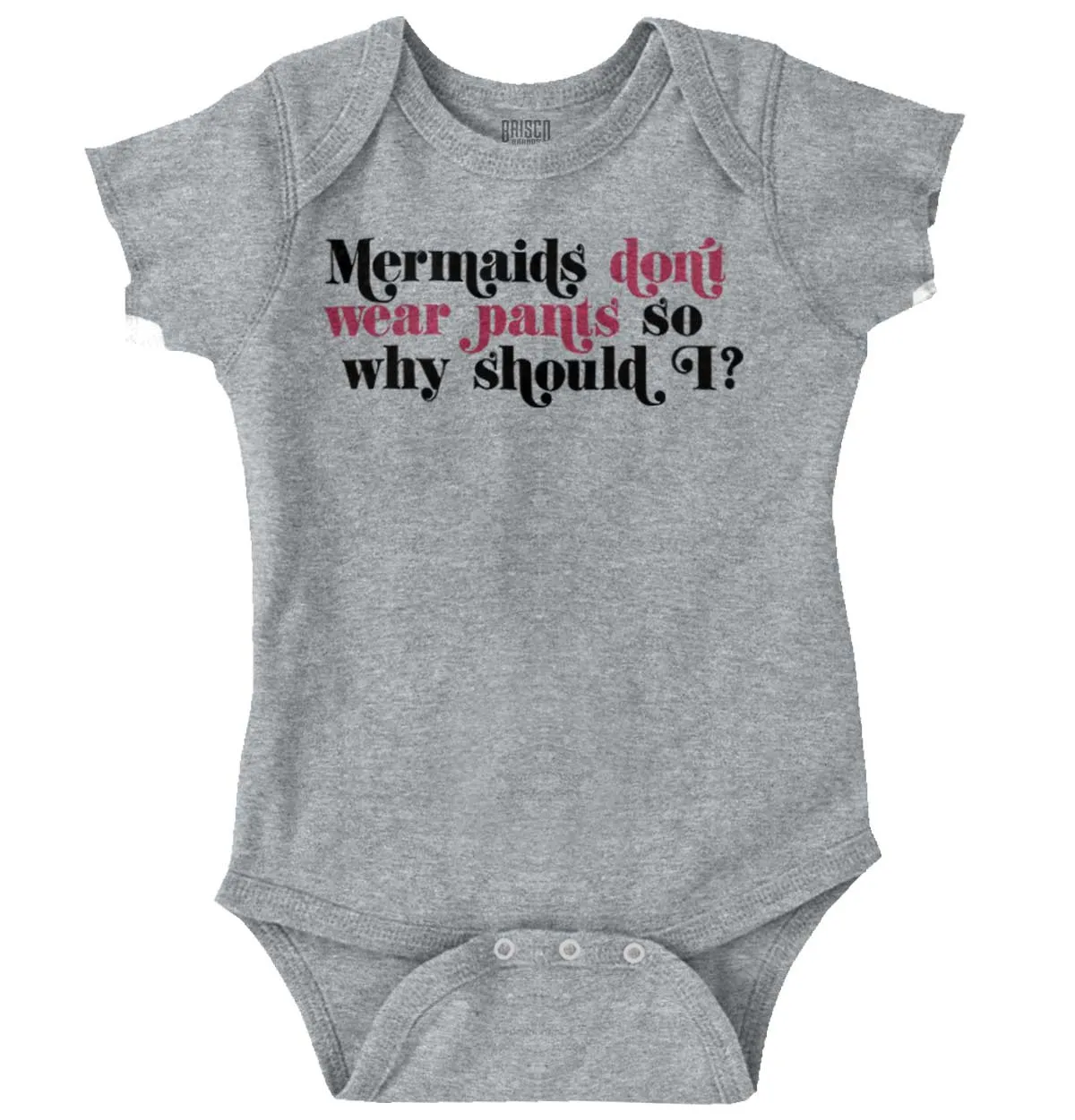 Mermaids Don't Wear Pants Romper Bodysuit