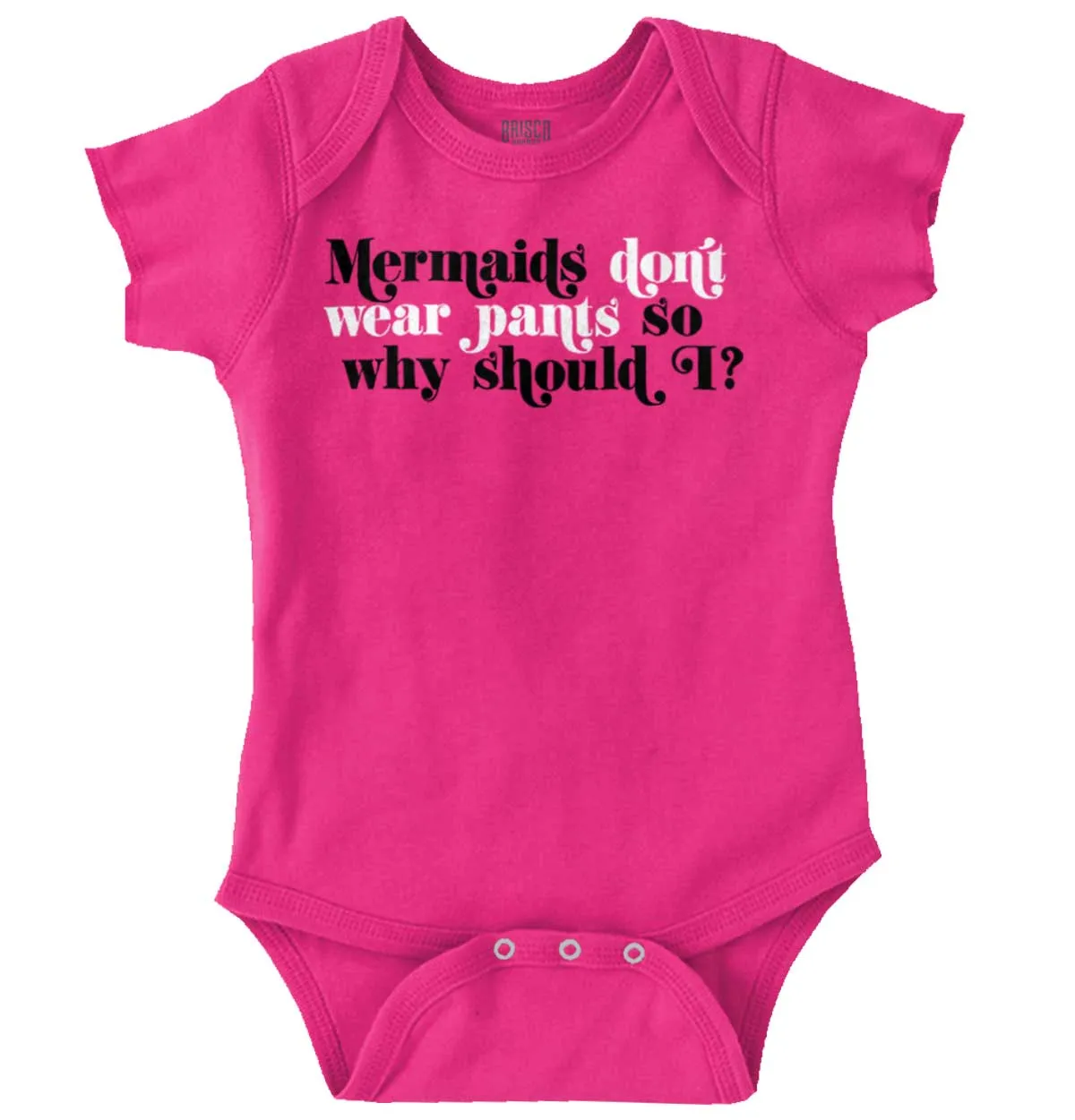 Mermaids Don't Wear Pants Romper Bodysuit
