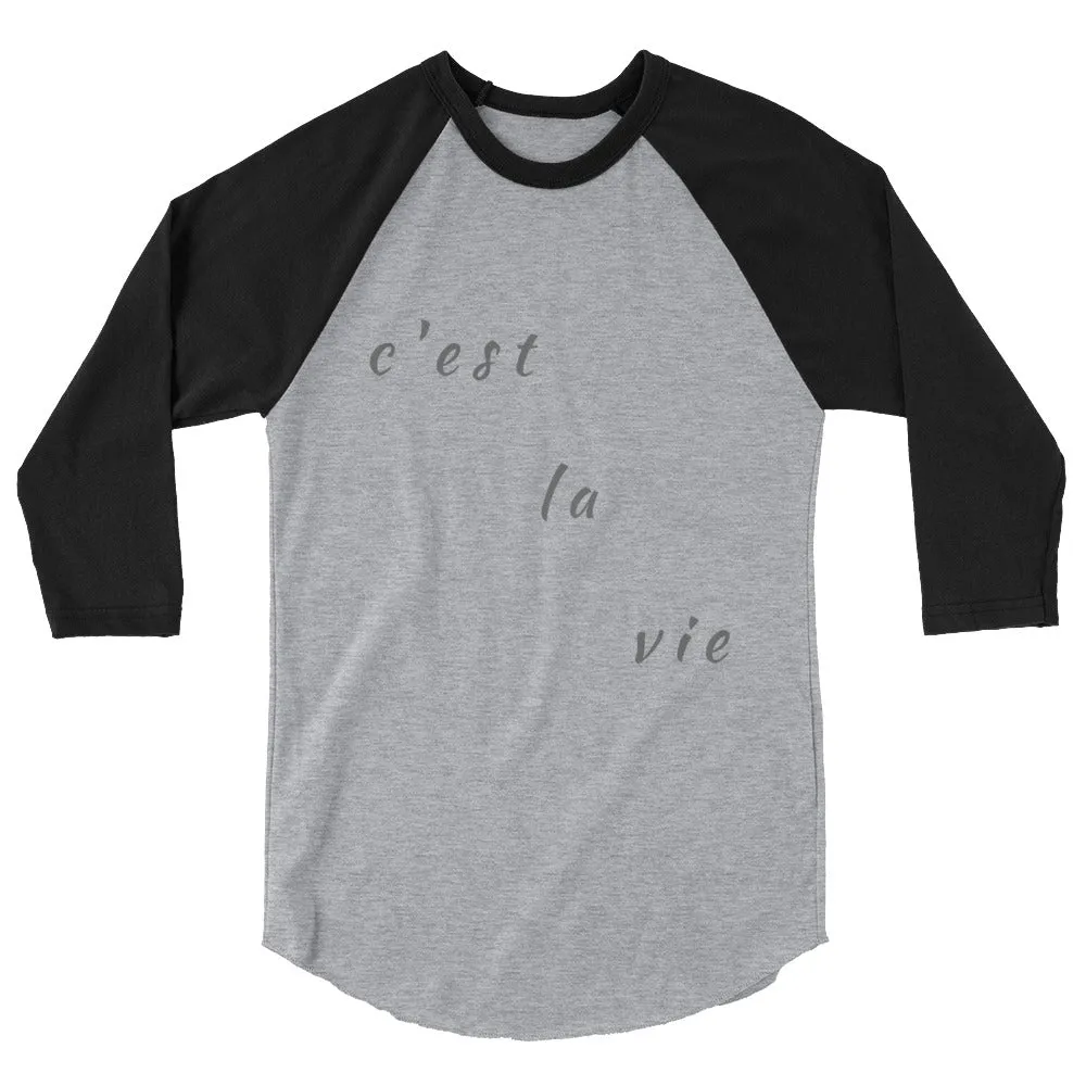 "c'est la vie" unisex 3/4-sleeved shirt