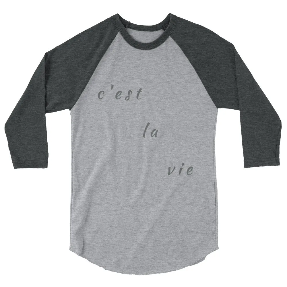 "c'est la vie" unisex 3/4-sleeved shirt
