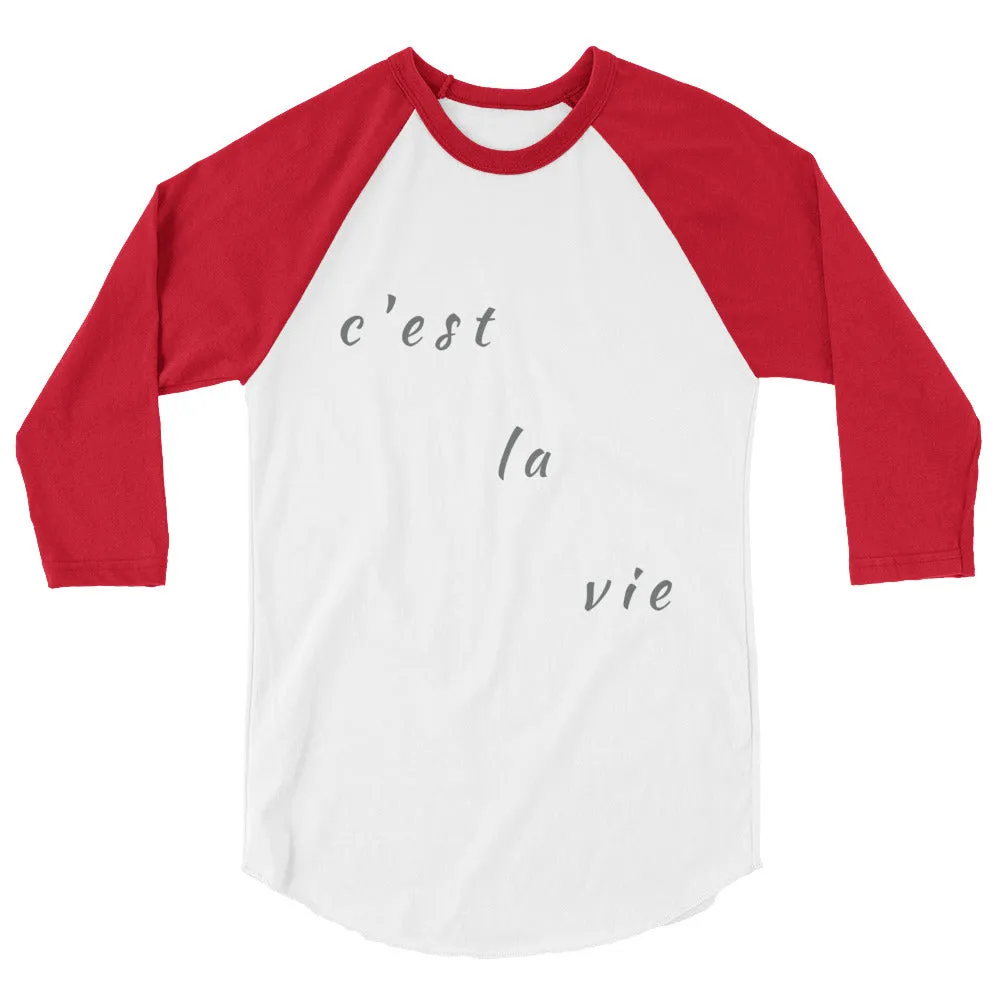 "c'est la vie" unisex 3/4-sleeved shirt