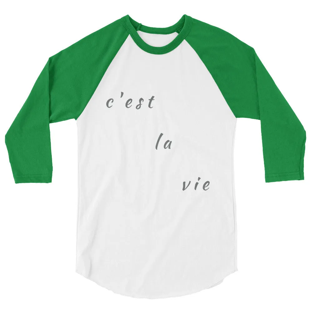 "c'est la vie" unisex 3/4-sleeved shirt
